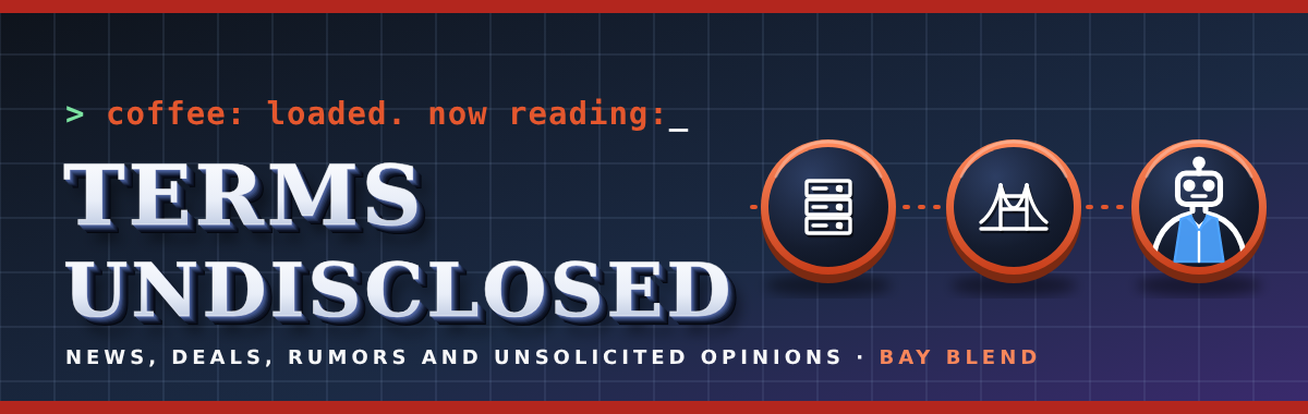 Terms Undisclosed: Bay Blend. News, deals, rumors and unsolicited opinions